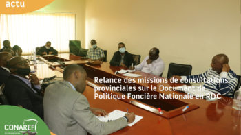 Permalien vers:RELANCE DES MISSIONS DE CONSULTATIONS PROVINCIALES SUR LE DOCUMENT DE POLITIQUE FONCIERE NATIONALE EN RDC
